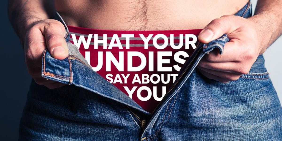 What does your underwear say about YOU?