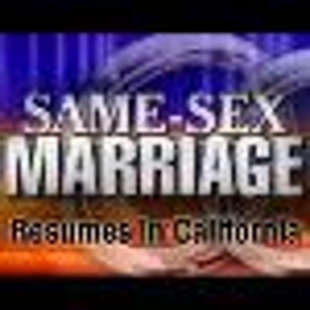 California Same-Sex Couples Free to Marry Again in Six Days