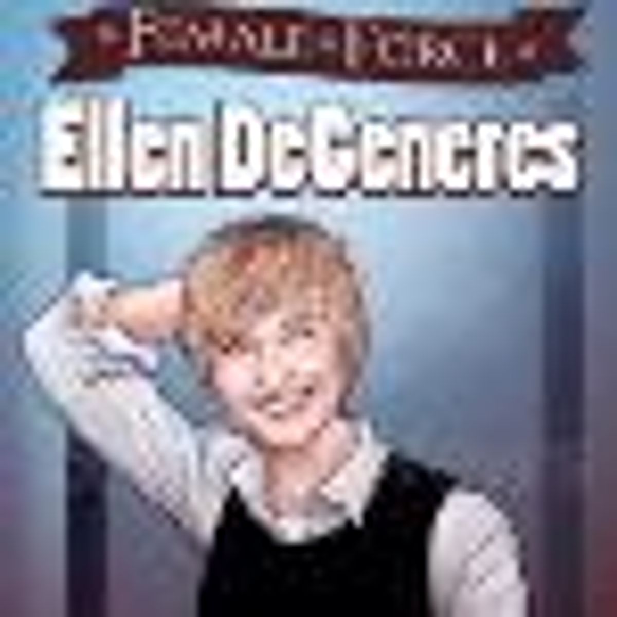 Super Dyke Ellen DeGeneres Gets Her Own Comic Book